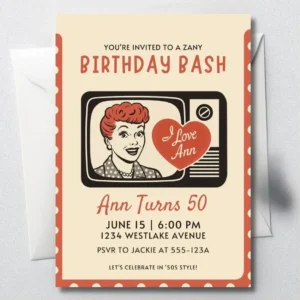 1950s I Love Lucy style TV birthday invitation reading You're Invited to a Zany Birthday Bash, Ann Turns 50
