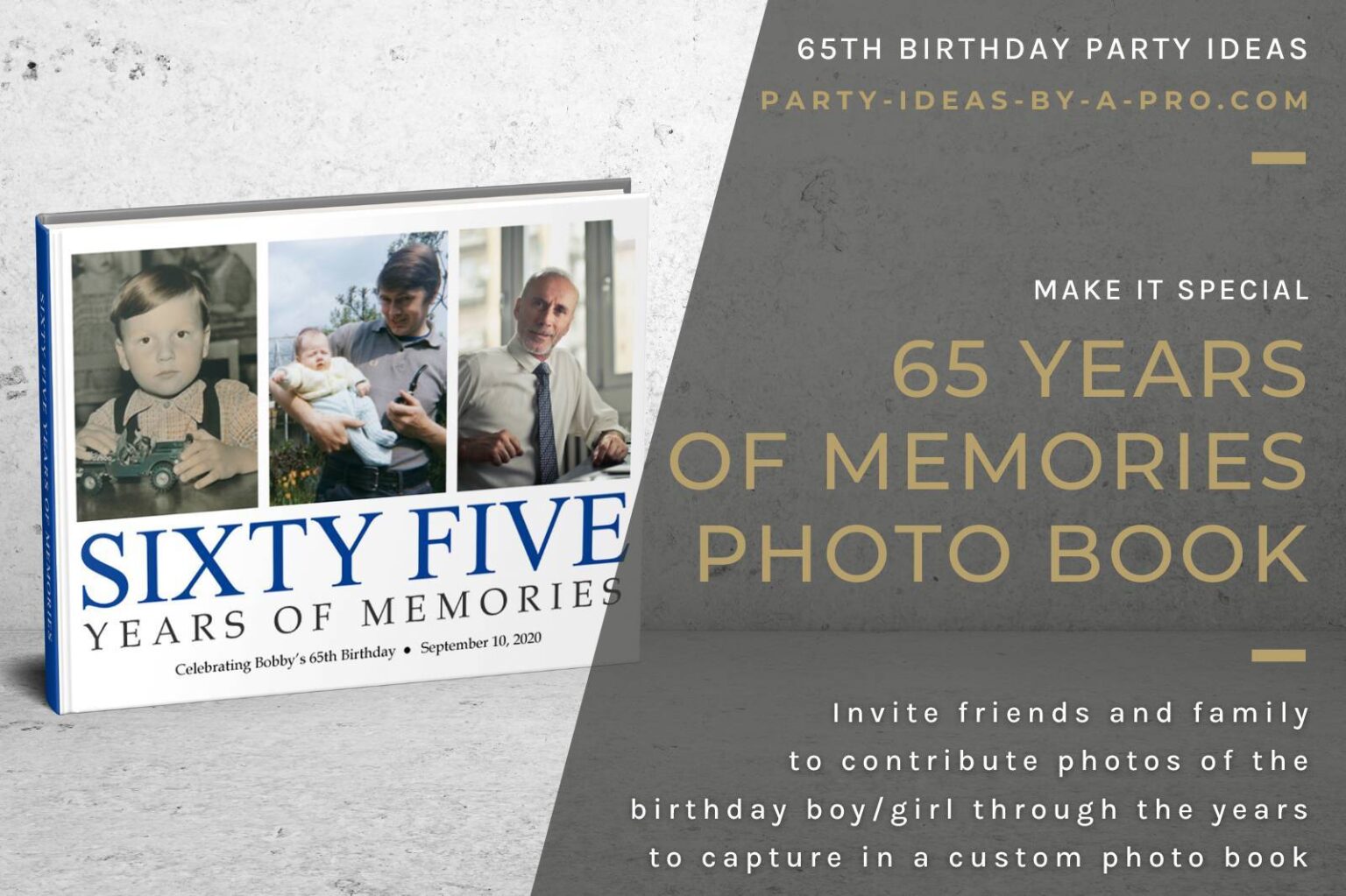 By a Pro: Special 65th Birthday Ideas by a Professional