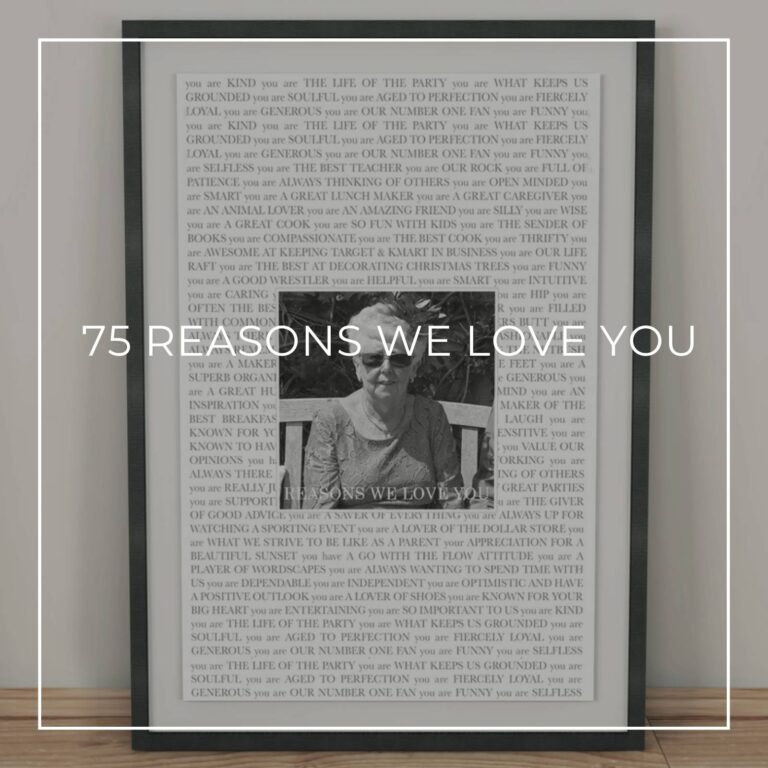 framed reasons we love you poster with photo of the 75 year old birthday girl