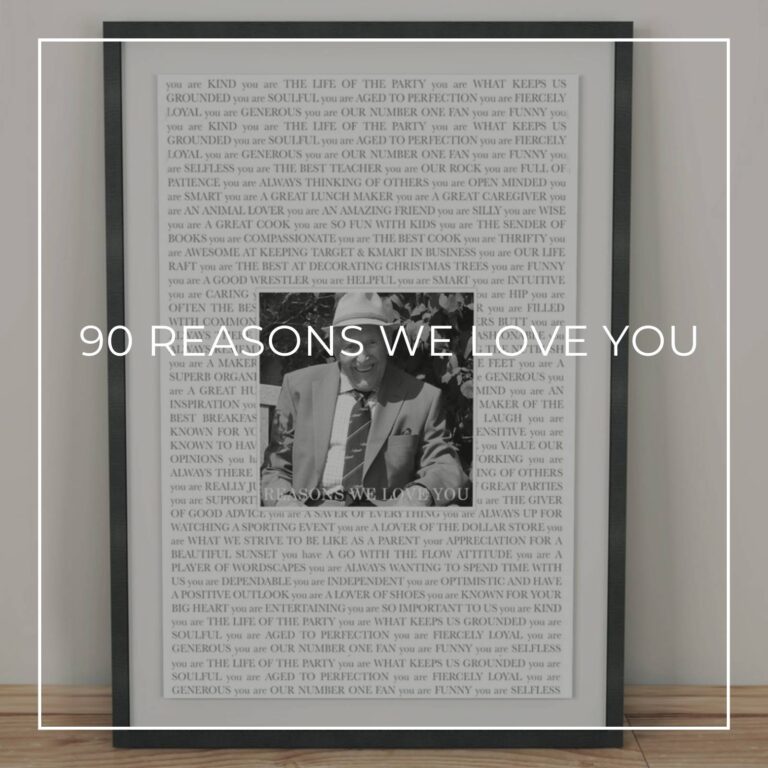 framed reasons we love you poster with photo of the 90 year old birthday boy