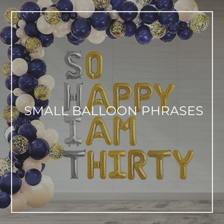 SHIT: So Happy I am 30 spelled out with small letter balloons on wall