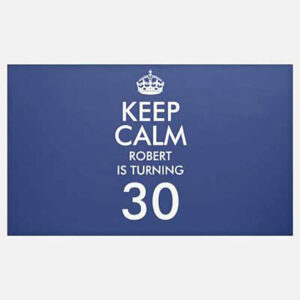 Custom Keep Calm party banner