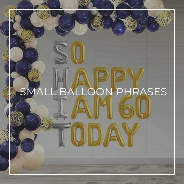 SHIT: So Happy I am 60 Today spelled out with small letter balloons on wall