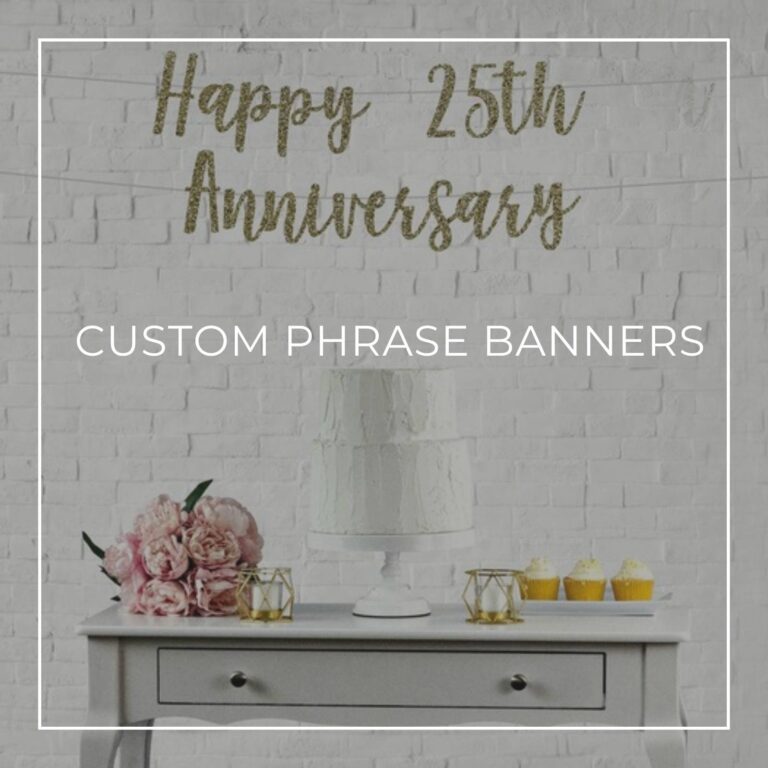Happy 25th Anniversary custom phrase party banner hanging above a party cake table