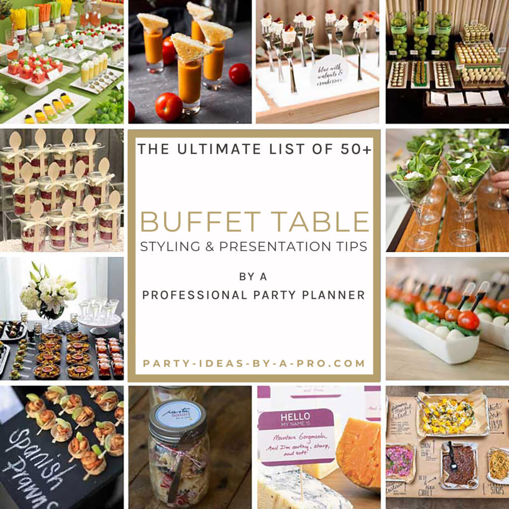 By a Pro: Buffet Table Ideas by a Professional Party Planner