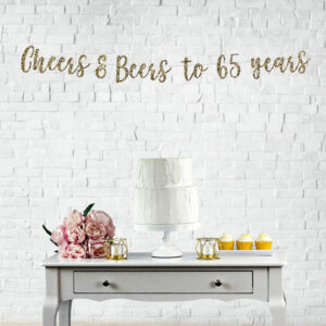 Cheers & Beers to 65 Years birthday custom phrase banner