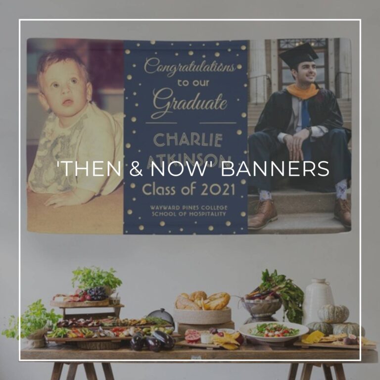 custom 'Then & Now' photo graduation party banner decorations hung above party food table