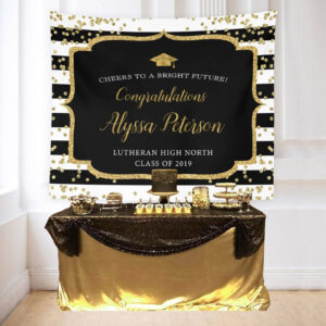 Cheers to a Bright Future! black, white and gold custom graduation party backdrop behind a dessert table