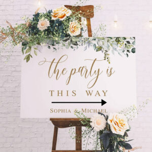 The Party is This Way party directional sign