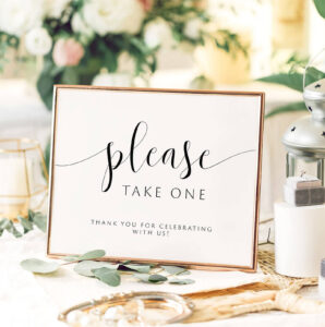 Please Take One party sign