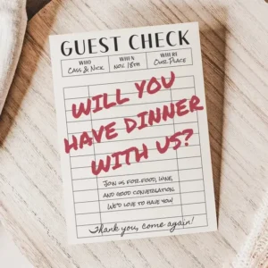 Restaurant guest check style dinner invitation reading Will You Have Dinner With Us