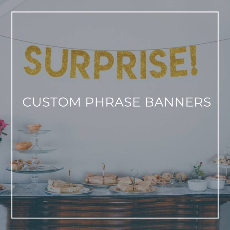 Surprise! custom phrase surprise party banner hanging above a party food table