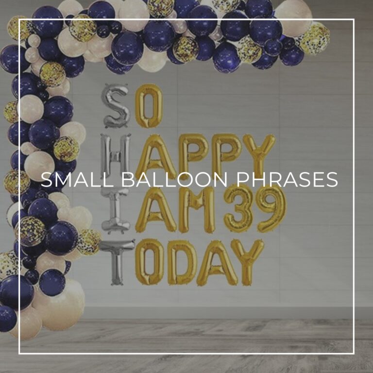 SHIT: So Happy I am 39 Today spelled out with small letter balloons on wall